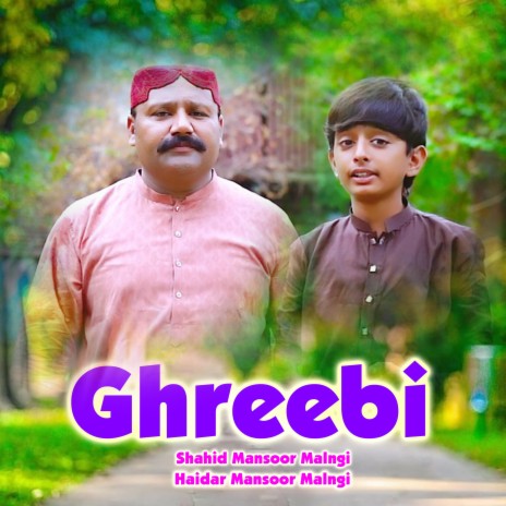 Ghreebi ft. Haidar Mansoor Malangi | Boomplay Music