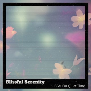 Bgm for Quiet Time