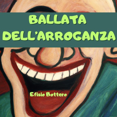 Ballata dell'arroganza | Boomplay Music