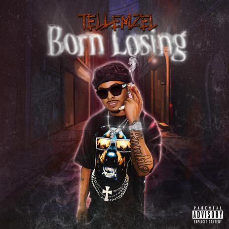 BORN LO$iNG | Boomplay Music