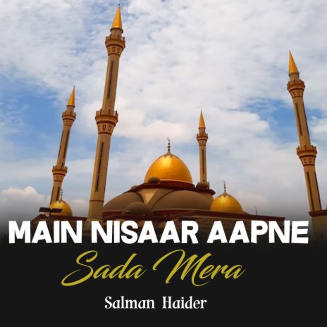 Main Nisaar Aapne Sada Mera | Boomplay Music