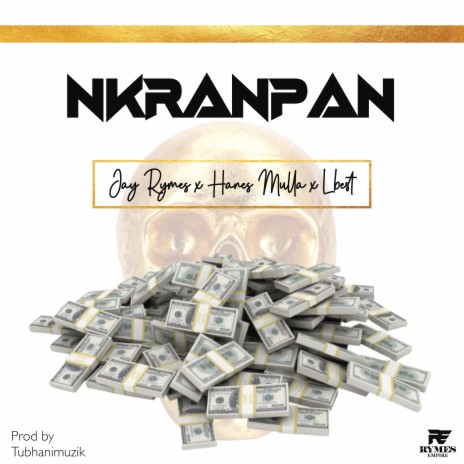 Nkranpan ft. Hanes Mulla & Lbest | Boomplay Music