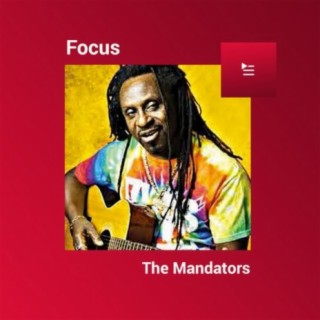 Focus: The Mandators