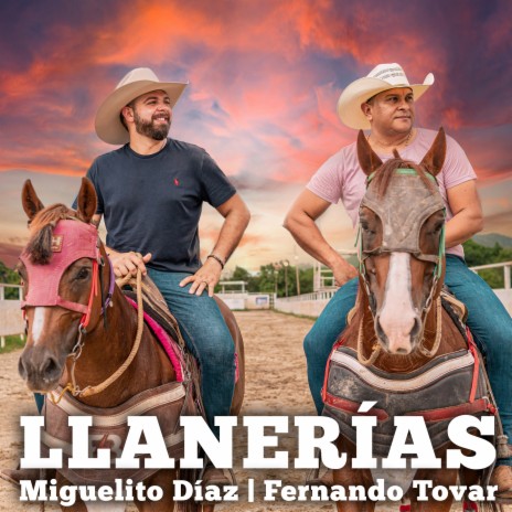 Llanerías ft. Miguelito Diaz | Boomplay Music