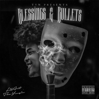 Blessing & Bullets