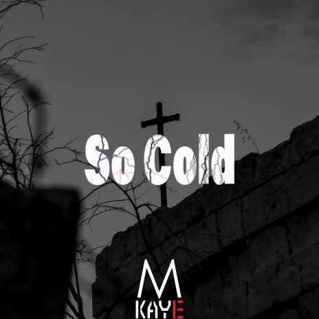 So Cold | Boomplay Music