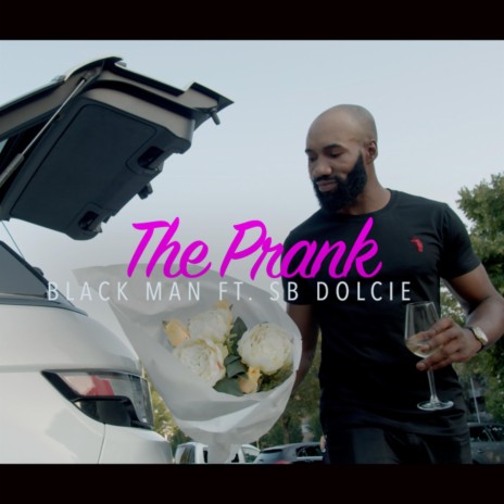 The prank ft. Sb dolcie | Boomplay Music