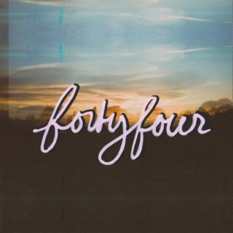 Forty Four | Boomplay Music