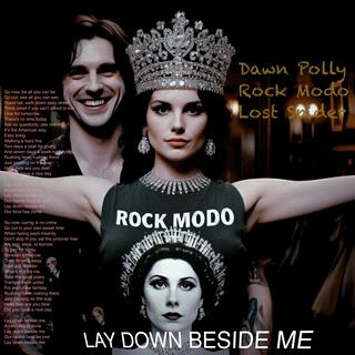 Lay Down Beside Me ft. Rock Modo & Lost Spider lyrics | Boomplay Music