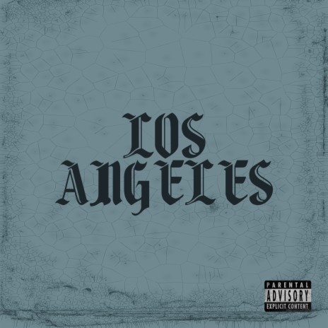 Los Angeles ft. Angel Rizo | Boomplay Music