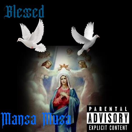 BLESSED | Boomplay Music