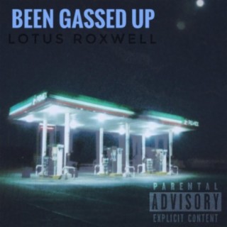 Been Gassed Up EP