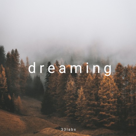 dreaming | Boomplay Music