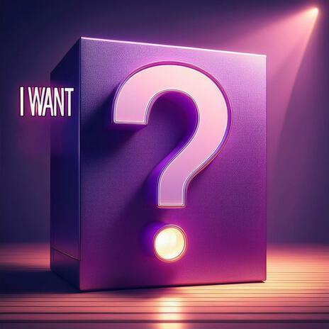 I Want It All | Boomplay Music