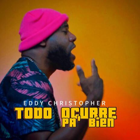 Todo Ocurre Pa' Bien | Boomplay Music