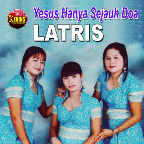 Yesus hanya sejauh doa | Boomplay Music