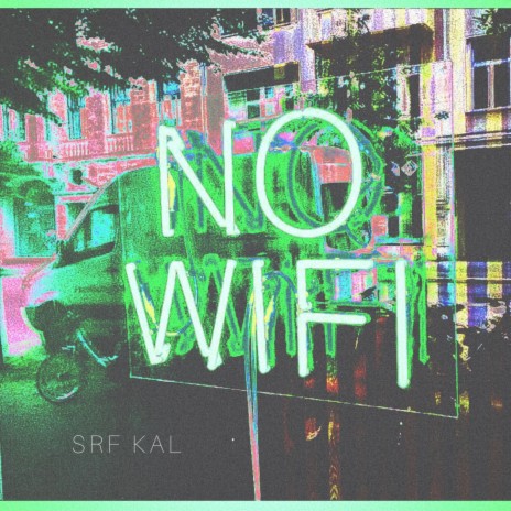 NO WIFI | Boomplay Music