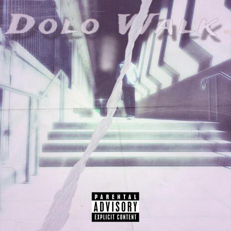 Dolo Walk | Boomplay Music