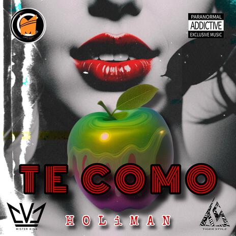 Te Como ft. Holiman | Boomplay Music