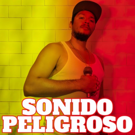 Sonido Peligroso | Boomplay Music