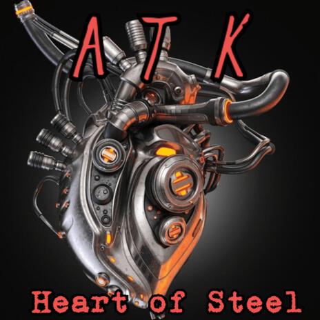 Heart of Steel | Boomplay Music