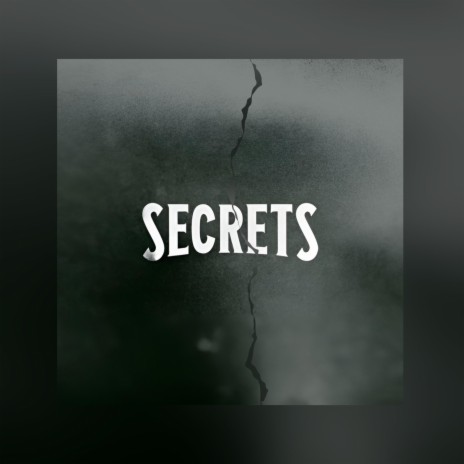 SECRETS | Boomplay Music