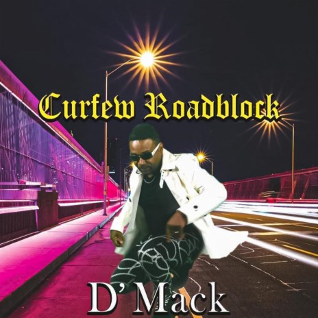 Curfew Roadblock | Boomplay Music