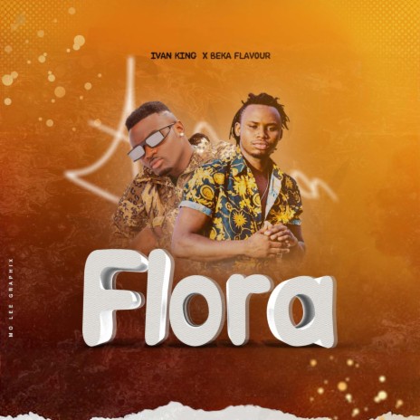 florah ft. beka flavour | Boomplay Music