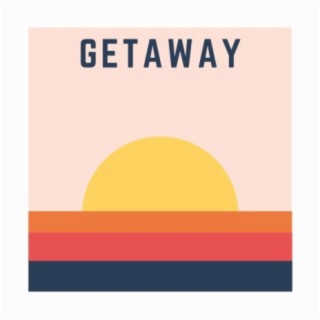 Getaway