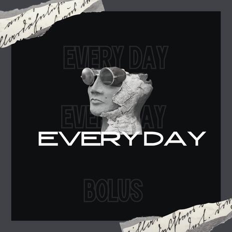 Everyday | Boomplay Music