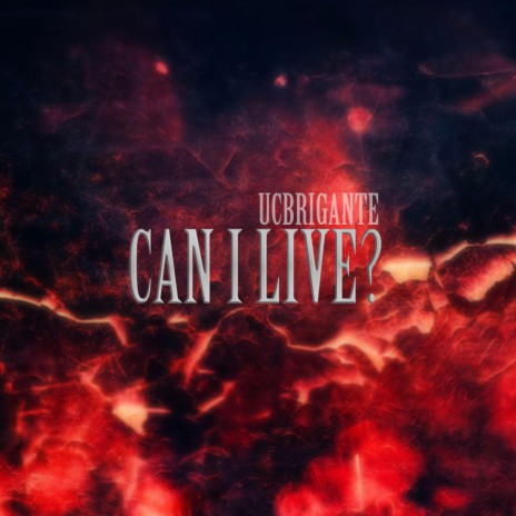 Can I Live? | Boomplay Music