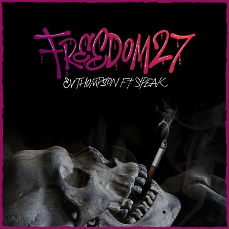 Freedom27 ft. Speak | Boomplay Music