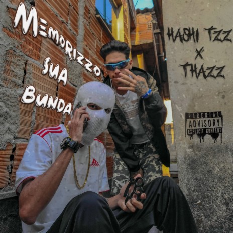 Memorizzo Sua Bunda ft. hashi tzz | Boomplay Music