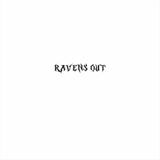 Ravens Out (Radio Edit)