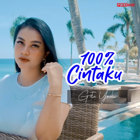 100% Cintaku | Boomplay Music