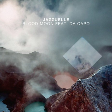 Blood Moon ft. Da Capo
