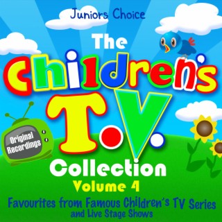 The Childrens T.V. Collection, Vol. 4 - (Favourites from Famous Children's TV Series and Live Shows)