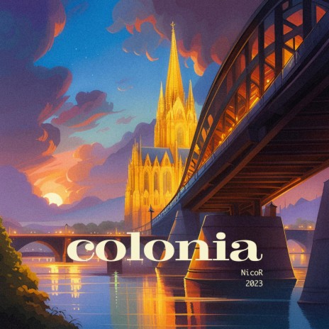 Colonia | Boomplay Music