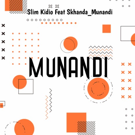 Munandi ft. Skhanda_Munandi | Boomplay Music