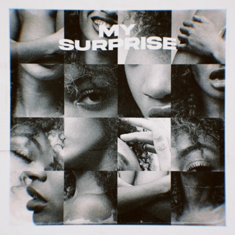 My Surprise | Boomplay Music