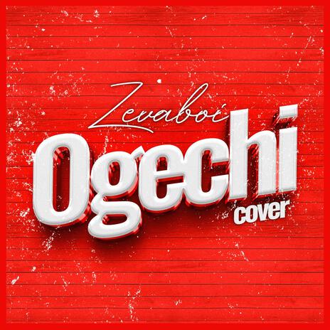 OGECHI | Boomplay Music