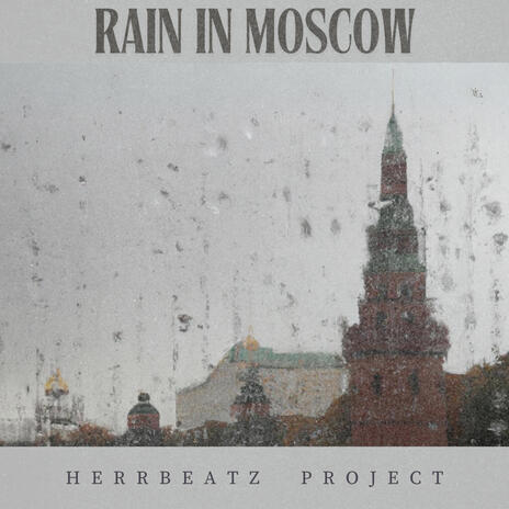 Rain in Moscow