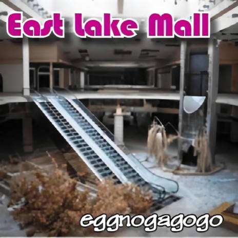 Eastlake Mall | Boomplay Music