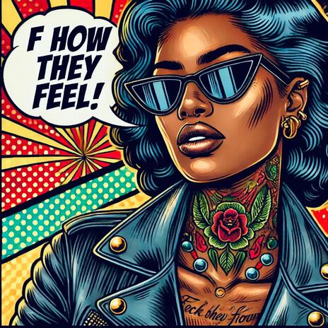 Fuck How They Feel ft. Hope Trilly & VSLS | Boomplay Music