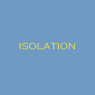 Isolation