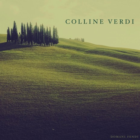 Colline Verdi | Boomplay Music