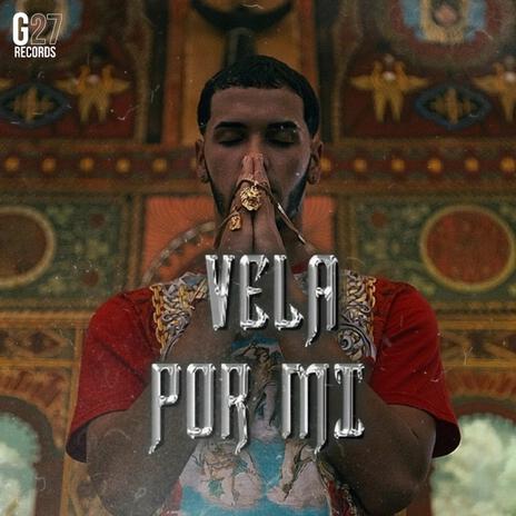 Vela por mi | Boomplay Music