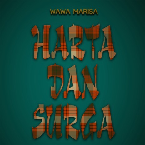 Harta Dan Surga | Boomplay Music