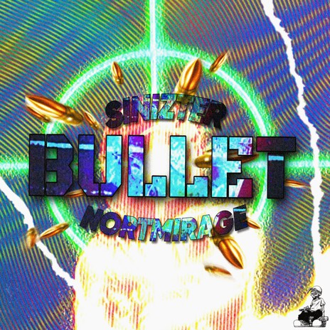 Bullet ft. Sinizter | Boomplay Music