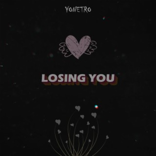 Losing You